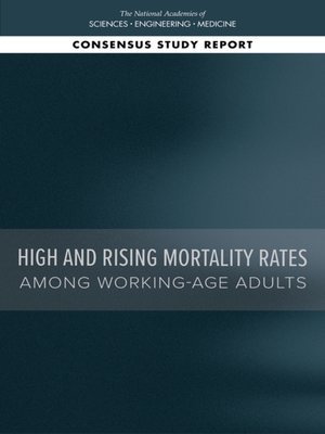 cover image of High and Rising Mortality Rates Among Working-Age Adults